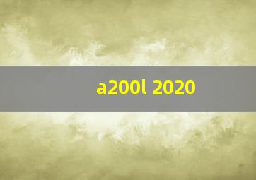 a200l 2020